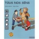 Tous Nos Sens - Antoine Delautre , Pouline Neveu