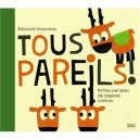 Tous Pareils ! Petites Pensees De Sagesse Caribou - Edouard Manceau