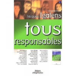Tous Responsables - Jacques Igalens