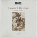 Toussaint Dubreuil - Dominique Cordellier