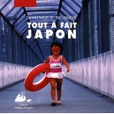Tout A Fait Japon ! - Dominique Buisson