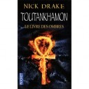 Toutankhamon , Le Livre Des Ombres - Nick Drake