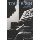 Tout Bach - Bertrand Dermoncourt