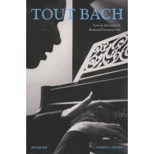 Tout Bach - Bertrand Dermoncourt