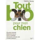 Tout Bio Pour Mon Chien - Delphine Sauzay