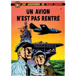 Buck Danny T.13 , Un Avion N'est Pas Rentre - Victor Hubinon , Jean-michel Charlier