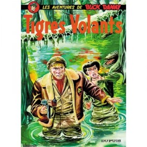 Buck Danny T.4 , Les Tigres Volants - Victor Hubinon , Jean-michel Charlier