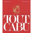 Tout Cabu - Frederic Pages , Jacques Lamalle