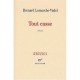 Tout Casse - Bernard Lamarche-vadel