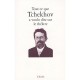 Tout Ce Que Tchekhov A Voulu Dire Sur Le Theatre - Anton Tchekhov