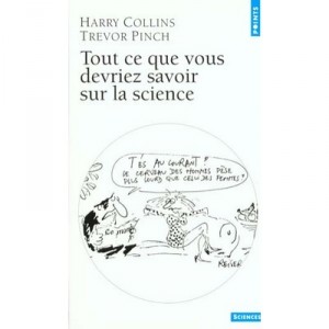 All What You Should Know About Science - Harry Collins, Trevor Pinch