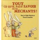 Tout Ce Qu'il Faut Savoir Sur Les Mechants - Toni Morrison , Slade Morrison , Pascal Lemaitre