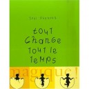 Tout Change Tout Le Temps - Joel Guenoun