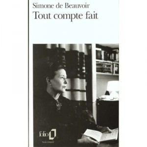 Tout Compte Fait - Simone De Beauvoir