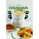 Tout Couscous , 30 Recette Du Monde - Sophie Brissaud