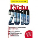 Toute L'actu 2010 , Concours Et Examens 2011 - Pierre Savary