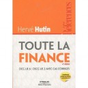 Toute La Finance , Dcg Ue 6 , Dscg Ue 2 Avec Cas Corrigees - Herve Hutin