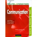 Toute La Fonction , Communication - Assael Adary , Thierry Libaert , Aude Riom