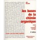 Les Bases De La Chimie Organique - Guy Decodts