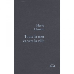 Any Sea Go to the City - Herve Hamon