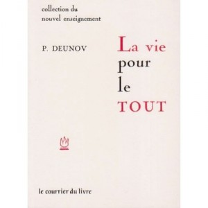 La Vie Pour Le Tout - Peter Deunov