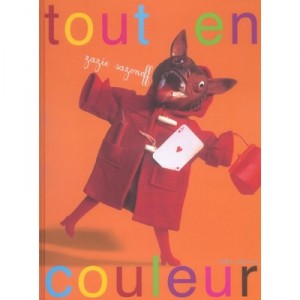 Tout En Couleur - Zazie Sazonoff