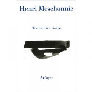 Tout Entier Visage - Henri Meschonnic