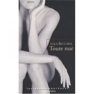 Toute Nue - Lola Beccaria