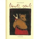 Toute Seule - Gregoire Solotareff