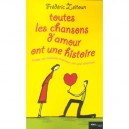 Toutes Les Chansons D'amour Ont Une Histoire - Frederic Zeitoun