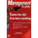 Toutes Les Cles D'un Bon Coaching , Management Les Guides - Fanny Guinochet , Jean-christophe Durieux