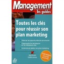 Toutes Les Cles Pour Reussir Son Plan Marketing - Alain Hassier , Estelle Levresse