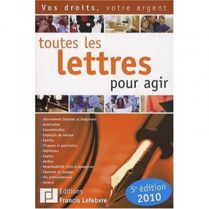 Toutes Les Lettres Pour Agir (edition 2010) - Collectif