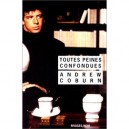 Toutes Peines Confondues - Andrew Coburn