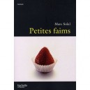 Petites Faims - Marc Solal