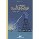 L'ours Barnabe , Tout Est Simple - Philippe Coudray