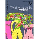 Tout Le Monde Delire - Revue La Cause Freudienne