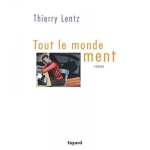 Everyone lies - Thierry Lentz
