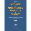 Methode De Manutention Manuelle Des Charges - Paul Dotte