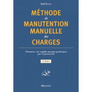 Methode De Manutention Manuelle Des Charges - Paul Dotte