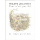 Tout N'est Pas Dit - Philippe Jaccottet
