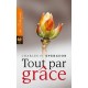 Tout Par Grace - Charles H. Spurgeon