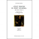 Tout Peintre Se Peint Soi-meme/ecrits 3 - Pontevia Jean-marie