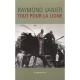 Tout Pour La Ligne - Raymond Vanier