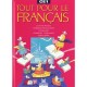 Tout Pour Le Francais, Ce1 , Livre De L'eleve - Annic Loupiac