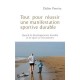 Tout Pour Reussir Une Manifestation Sportive Durable - Didier Pereira