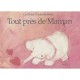 Tout Pres De Maman - Catherine Pineur , Carl Norac