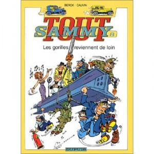 Tout Sammy T.8 , Les Gorilles Reviennent De Loin - Marga Berck , Cauvin