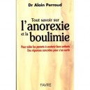 Tout Savoir Sur L'anorexie Et La Boulimie - Alain Perroud