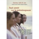 Tout Savoir Sur La Premenopause - John-r Lee